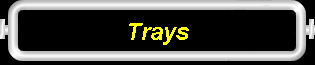 Trays